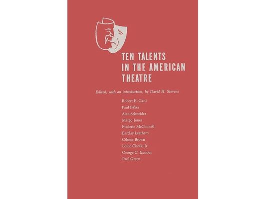 Ten Talents in the American Theatre,