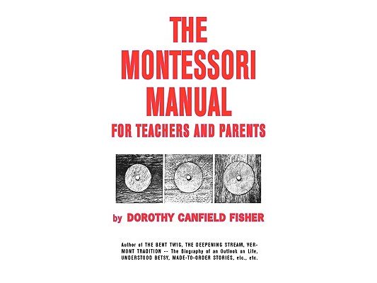 The Montessori Manual for Teachers and Parents