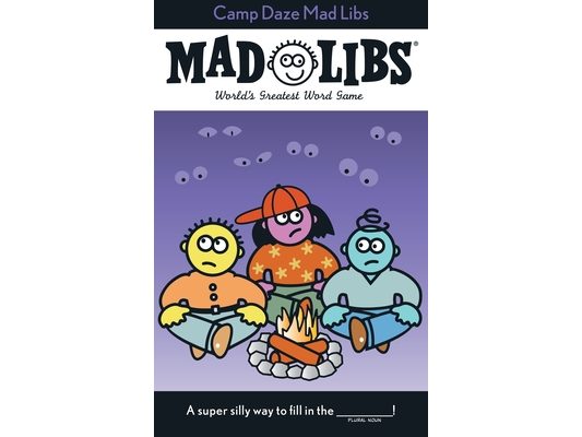 Camp Daze Mad Libs: World's Greatest Word Game