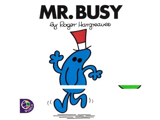 Mr. Busy
