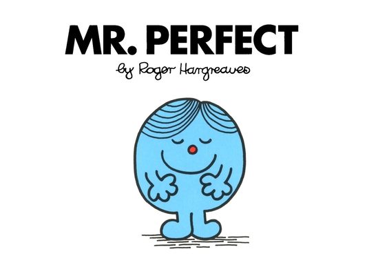 Mr. Perfect
