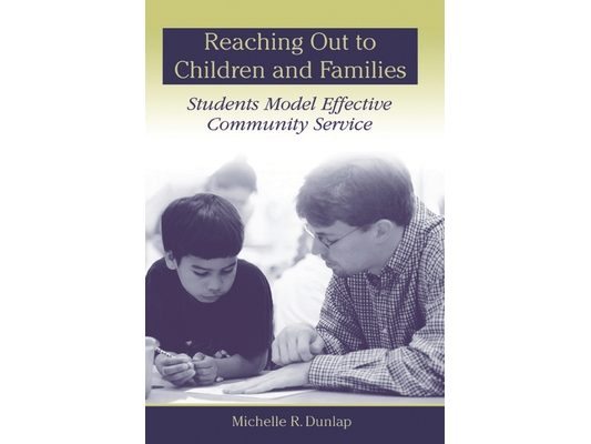 Reaching Out to Children and Families: Students Model Effective Community Service