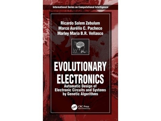 Evolutionary Electronics: Automatic Design of Electronic Circuits and Systems by Genetic Algorithms