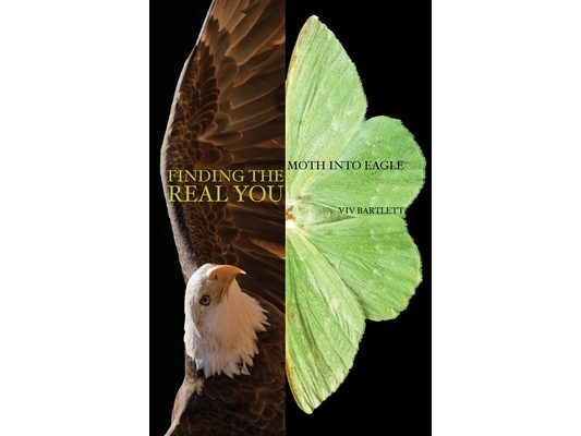 Finding the Real You - Moth Into Eagle