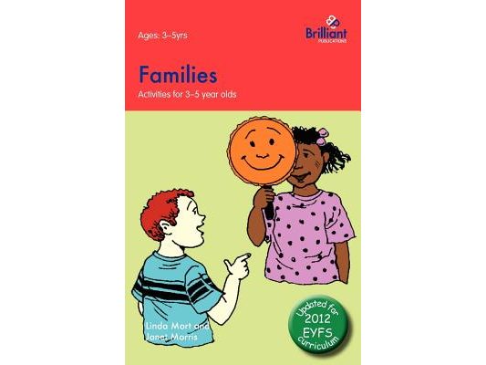 Families: Activities for 3-5 Year Olds - 2nd Edition