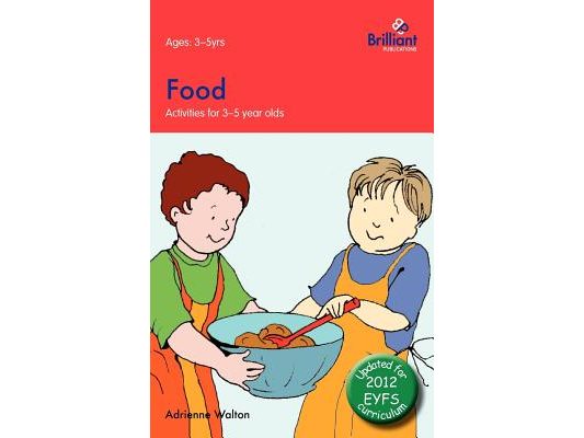 Food: Activities for 3-5 Year Olds - 2nd Edition