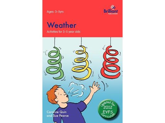 Weather: Activities for 3-5 Year Olds - 2nd Edition