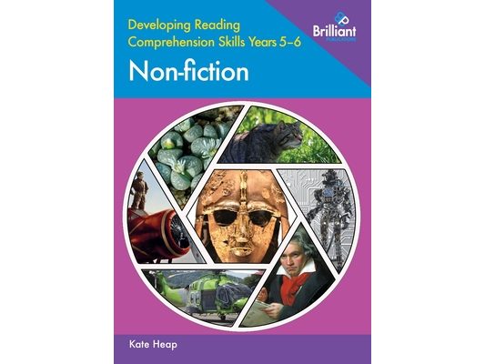 Developing Reading Comprehension Skills Years 5-6: Non-fiction