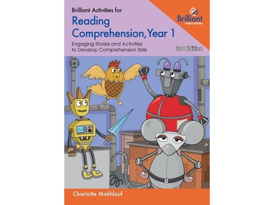 Brilliant Activities for Reading Comprehension, Year 1: Engaging Stories and Activities to Develop Comprehension Skills