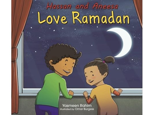 Hassan and Aneesa Love Ramadan