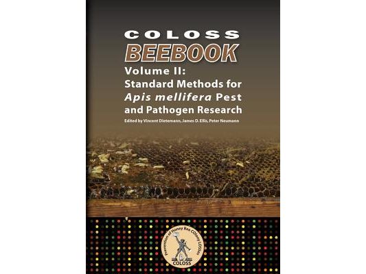 Coloss Bee Book Vol II: Standard Methods for Apis mellifera Pest and Pathogen Research