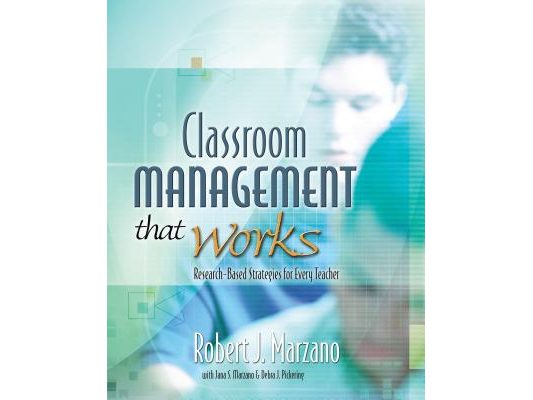 Classroom Management That Works: Research-Based Strategies for Every Teacher