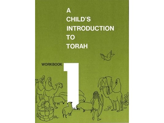 Child's Introduction to Torah - Workbook Part 1