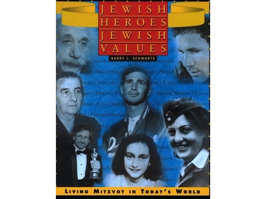 Jewish Heroes, Jewish Values