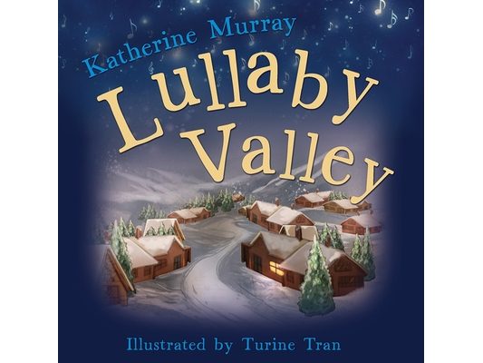 Lullaby Valley