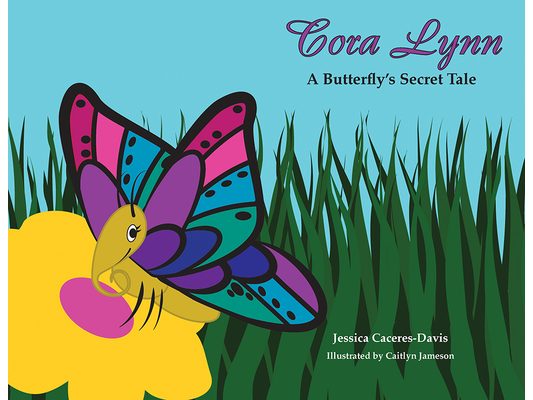 Cora Lynn: A Butterfly's Secret Tale