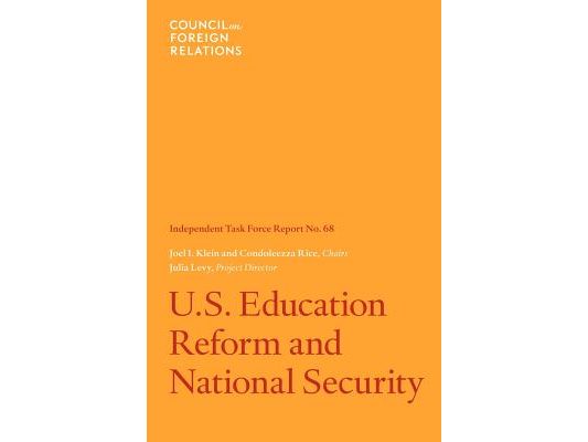 U.S. Education Reform and National Security: Independent Task Force Report