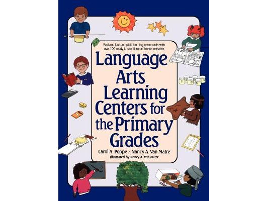 Language Arts Learning Centers for the Primary Grades