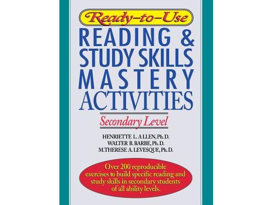 Ready-To-Use Reading & Study Skills Mastery Activities: Secondary Level