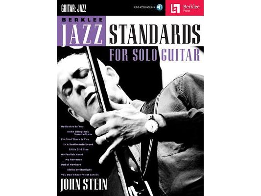 Berklee Jazz Standards for Solo Guitar Book/Online Audio [With Access Code]