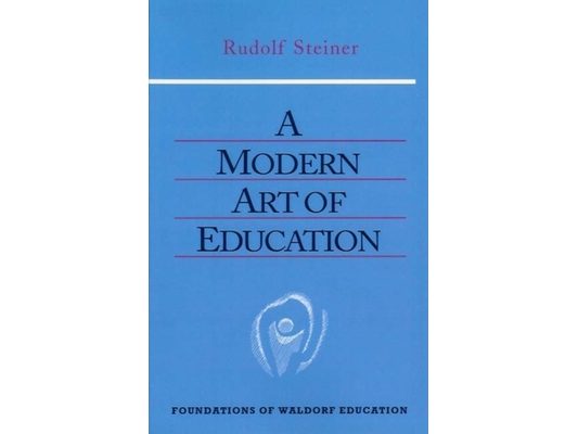A Modern Art of Education: (Cw 307) Volume 17