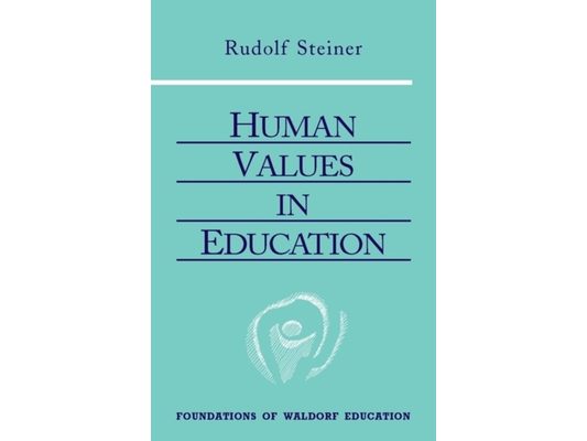 Human Values in Education: (Cw 310) Volume 20