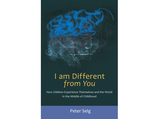 I Am Different from You: How Children Experience Themselves and the World in the Middle of Childhood