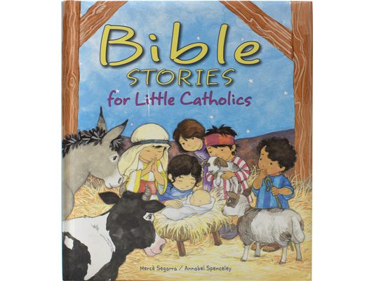 Bible Stories for Little Catholics