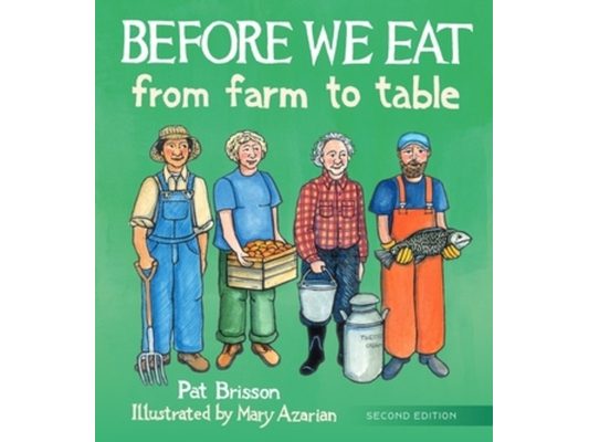 Before We Eat: From Farm to Table