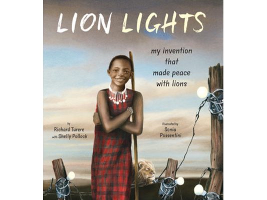 Lion Lights: My Invention That Made Peace with Lions