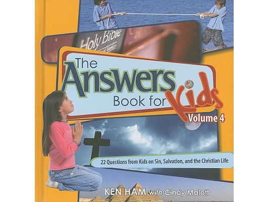 Answers Book for Kids Volume 4: 22 Questions from Kids on Sin, Salvation, and the Christian Life