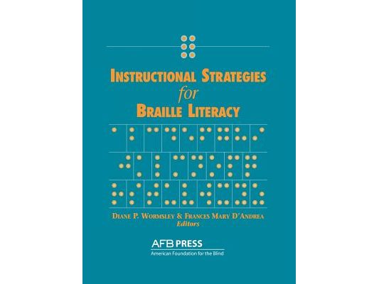 Instructional Strategies for Braille Literacy