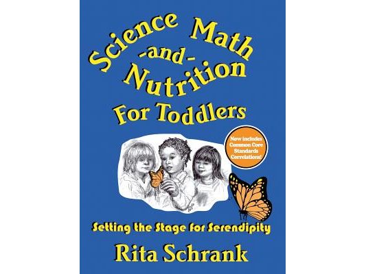 Science, Math, and Nutrition for Toddlers: Setting the Stage for Serendipity