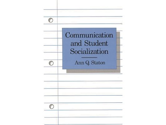 Communication and Student Socialization