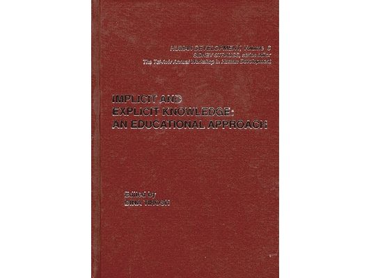 Implicit & Explicit Knowledge: An Educational Approach