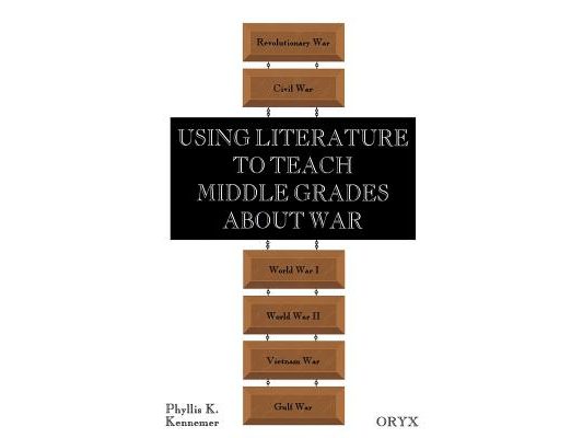 Using Literature to Teach Middle Grades about War