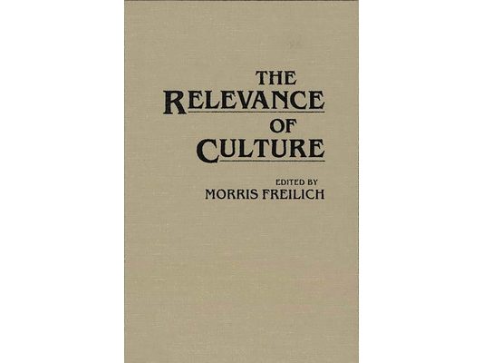 The Relevance of Culture