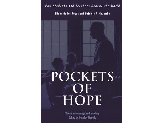 Pockets of Hope: How Students and Teachers Change the World