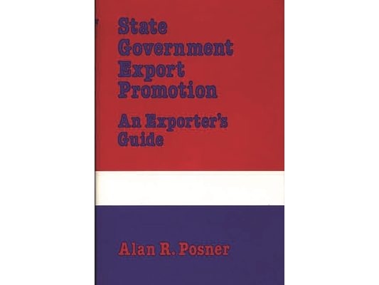 State Government Export Promotion: An Exporter's Guide