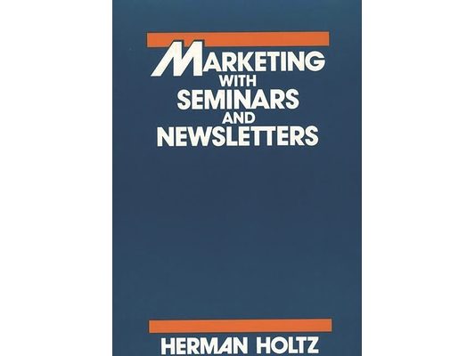 Marketing with Seminars and Newsletters