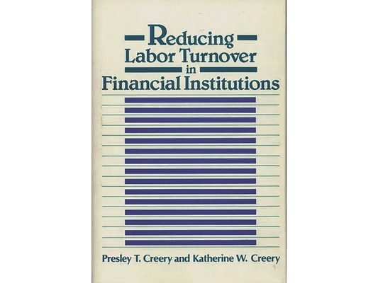 Reducing Labor Turnover in Financial Institutions