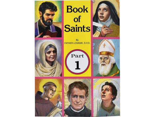 Book of Saints (Part 1): Super-Heroes of God Volume 1
