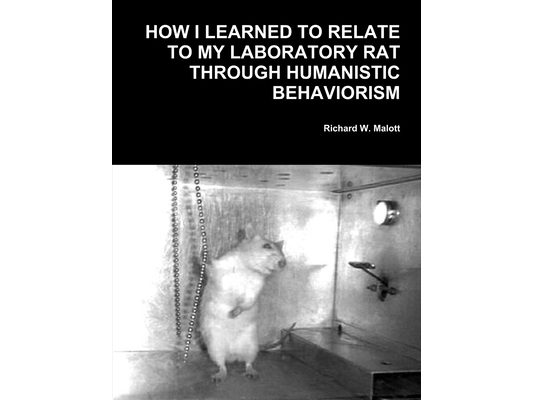How I Learned To Relate To My Laboratory Rat Through Humanistic Behaviorism