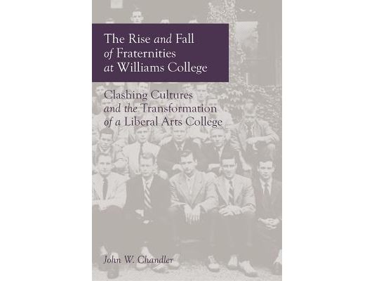 The Rise and Fall of Fraternities at Williams College