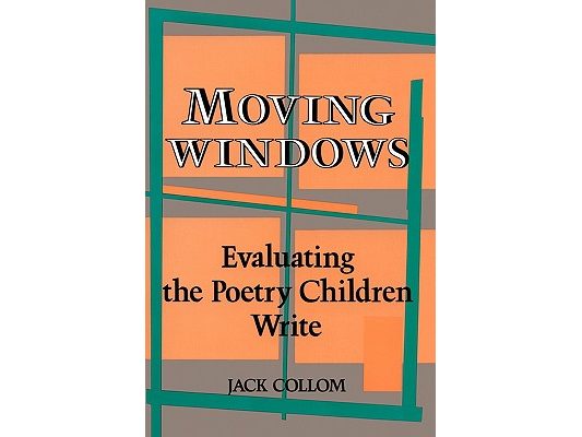 Moving Windows: Evaluating the Poetry Children Write