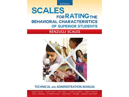 Scales for Rating the Behavioral Characteristics of Superior Students: Technical and Administration Manual