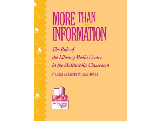 More Than Information: The Role of the Library Media Center in the Multimedia Classroom