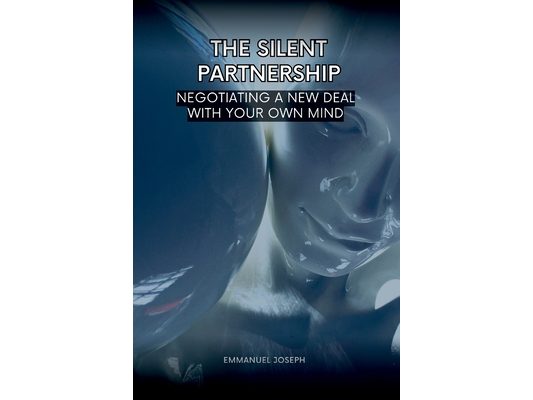 The Silent Partnership, Negotiating a New Deal with Your Own Mind