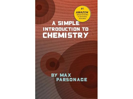 A Simple Introduction to Chemistry