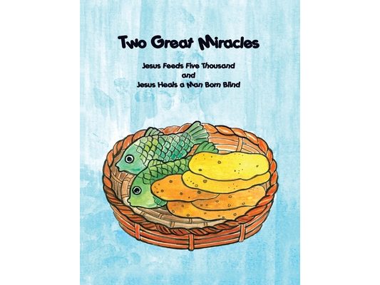 Two Great Miracles